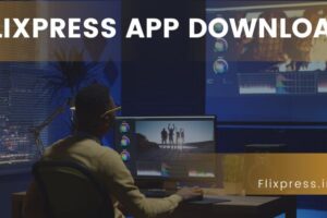 Flixpress App Download