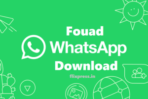 fouad whatsapp download