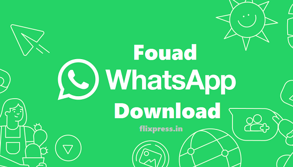 fouad whatsapp download